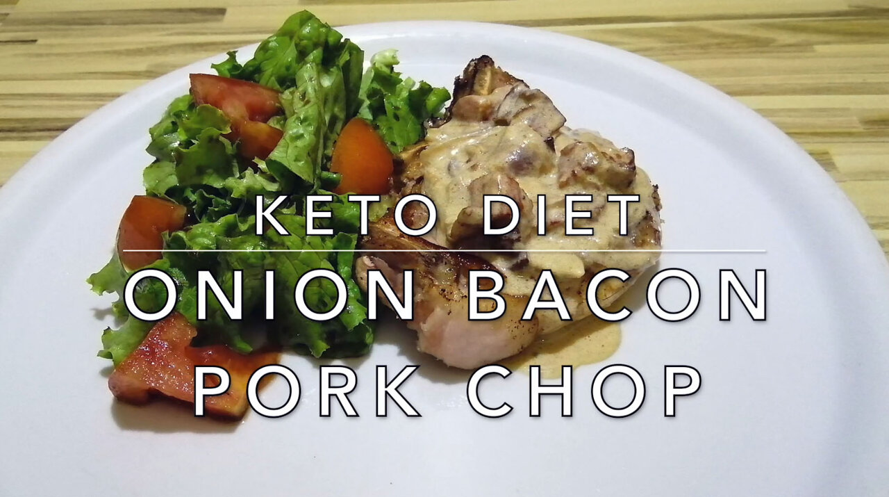 Onion Bacon Pork Chop