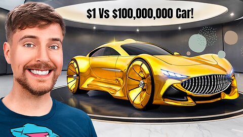 $1 Vs $100,000,000 Car!