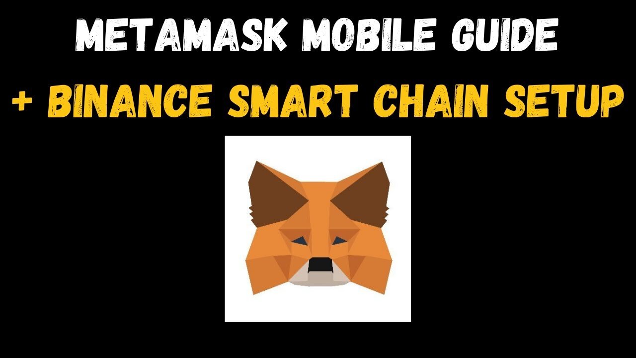 How To Setup Metamask Mobile For Binance Smart Chain