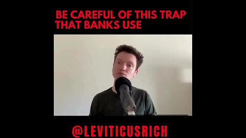 Be Careful of this Trap that Banks Use