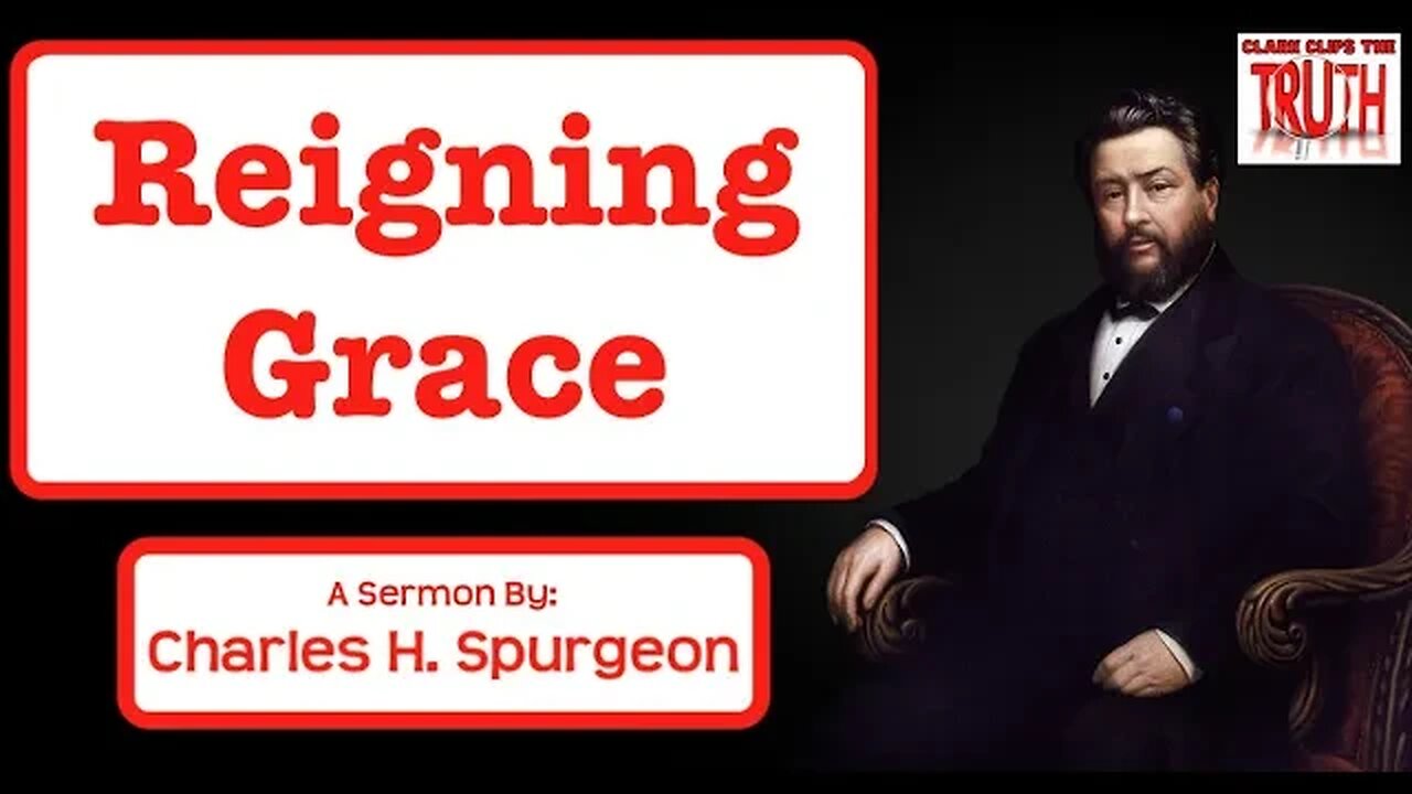 Reigning Grace | Charles Spurgeon Sermon