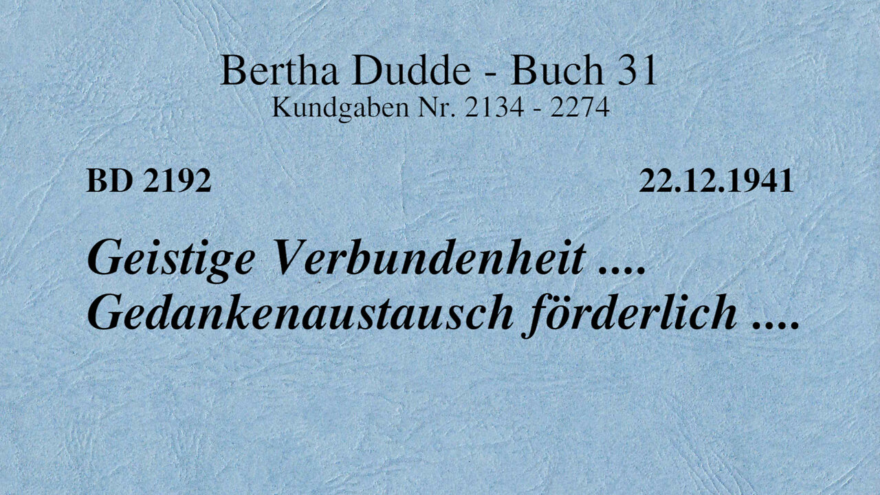 BD 2192 - GEISTIGE VERBUNDENHEIT .... GEDANKENAUSTAUSCH FÖRDERLICH ....