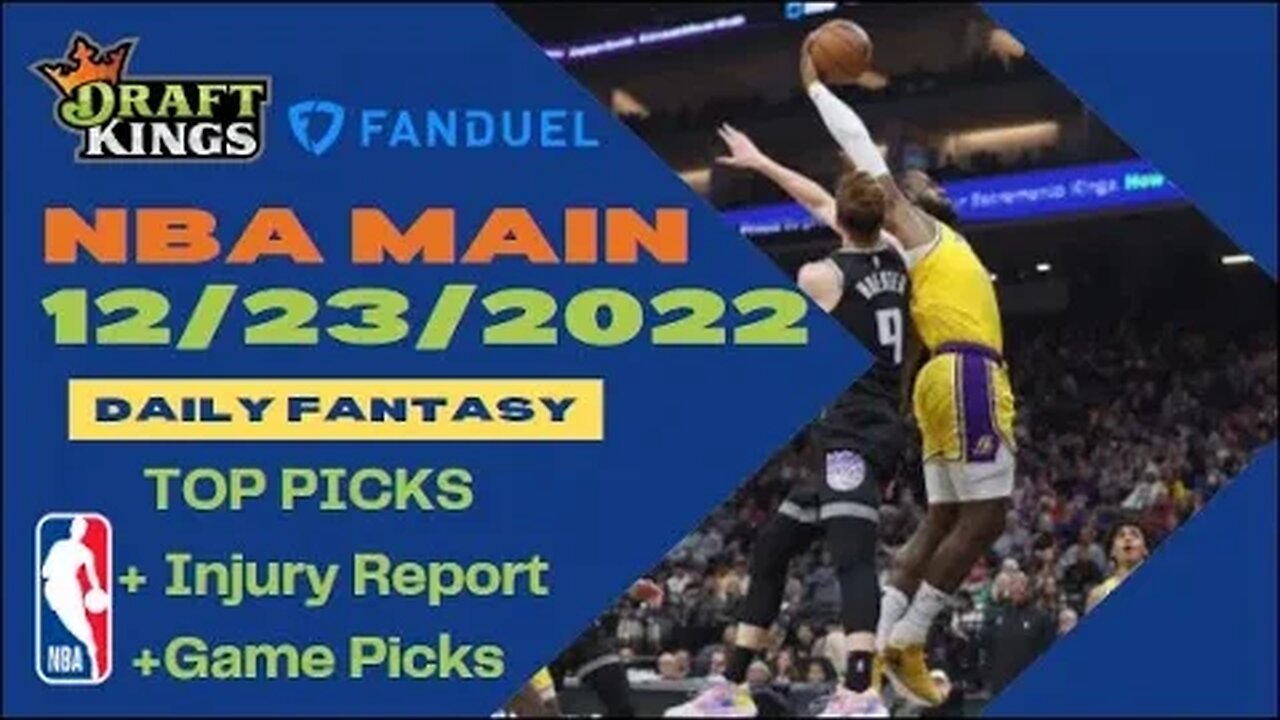 Dreams Top Picks NBA DFS Today Main Slate 12/23/22 Daily Fantasy Sports Strategy DraftKings FanDuel