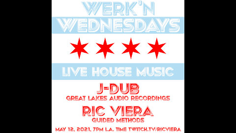 Guided Methods - Werk'n Wednesdays w/ J-Dub - LIVE House Music EP017 Part 1 (05/12/2021)