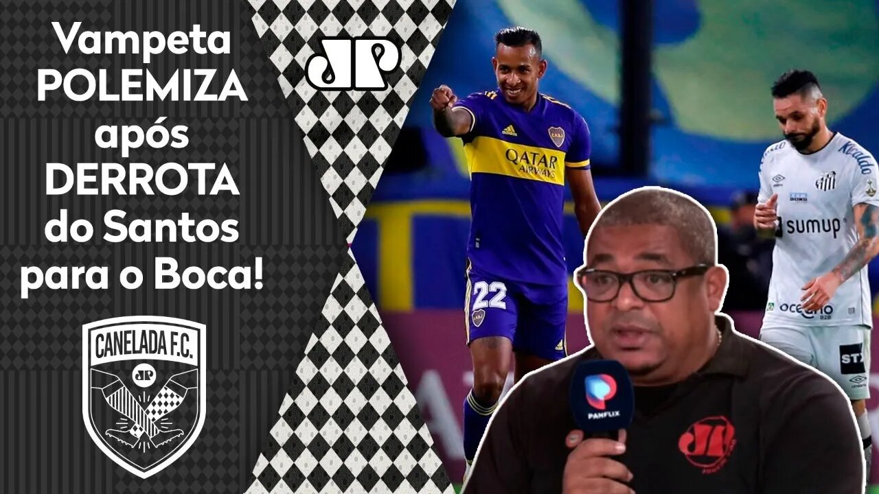 "Cara, EU VI esse Boca x Santos e TE FALO que..." Vampeta POLEMIZA após DERROTA do Peixe!
