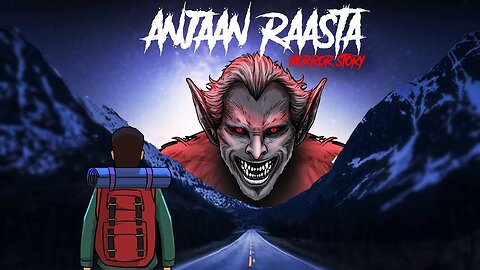 Anjaan Rasta | Horror Story In Hindi | Khooni Monday Dreams Story