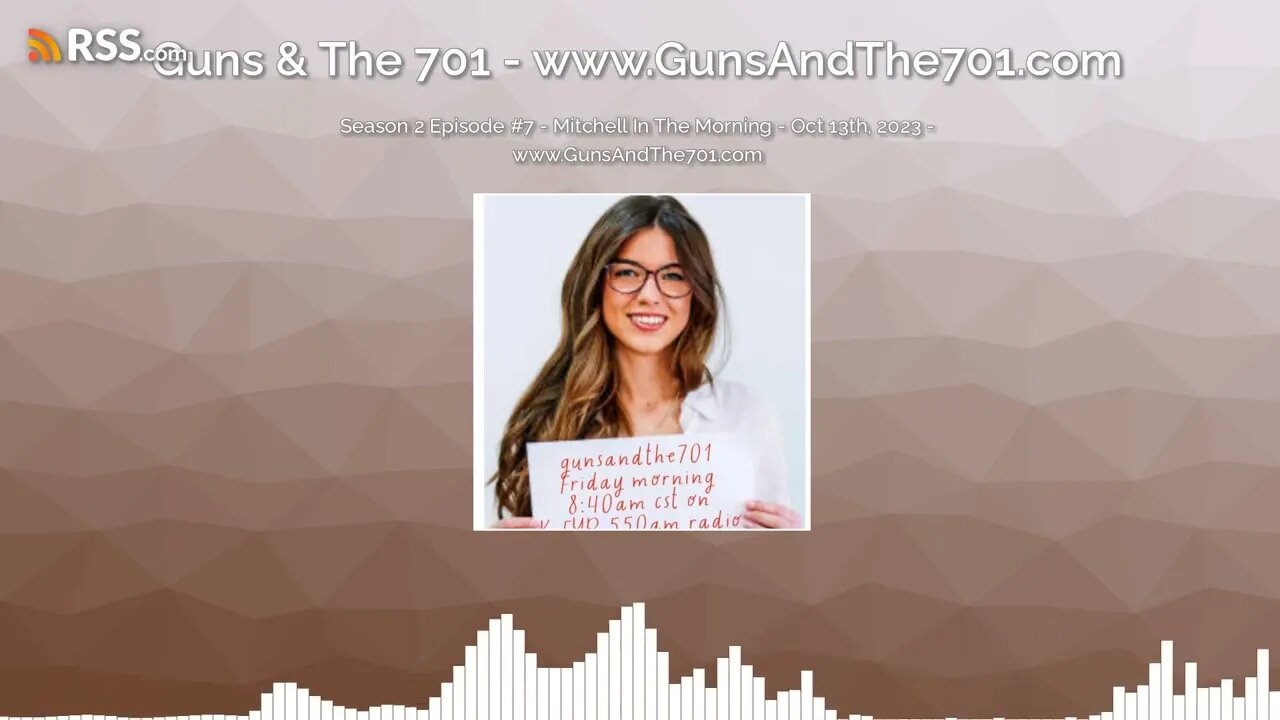 Season 2 Episode #7 - Mitchell In The Morning - Oct 13th, 2023 - www.GunsAndThe701.com