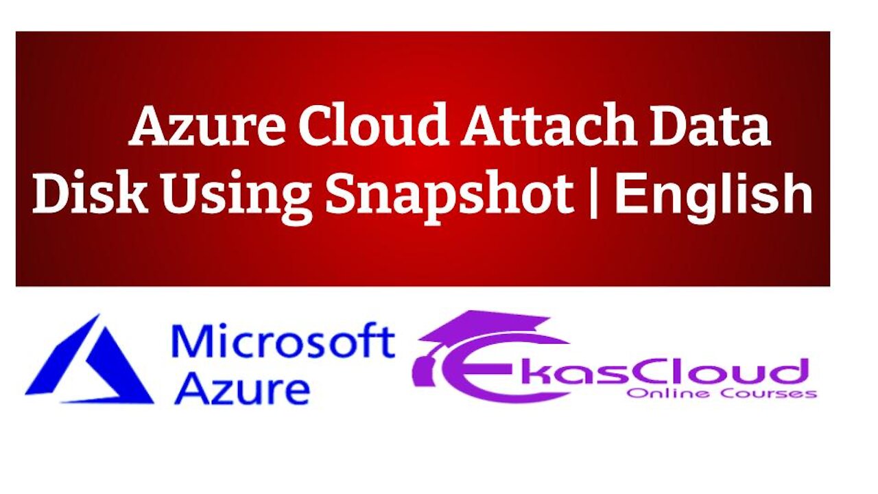 # Azure Cloud Attach Data Disk Using Snapshot _ Ekascloud _ English