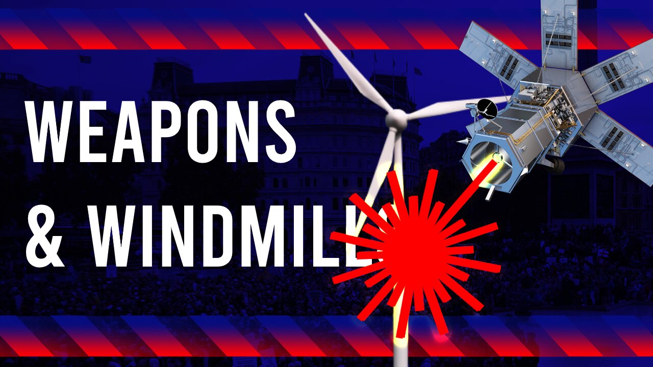 Weapons & Windmills