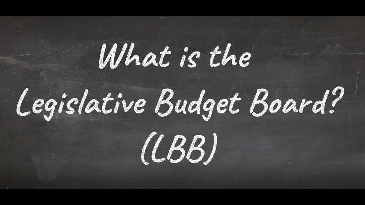 What is the Legislative Budget Board (LBB)?