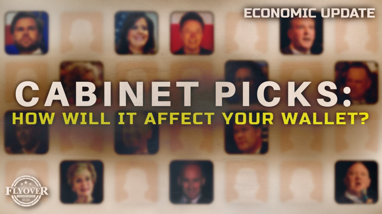 ECONOMY | How Trump’s New Appointments Will Impact Your Wallet - Dr. Kirk Elliott