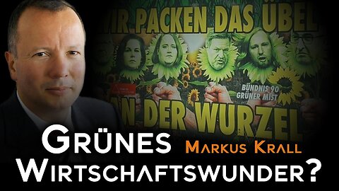 Dr. Markus Krall: Wie schlimm wird das grüne Wirtschaftswunder?@NuoFlix🙈