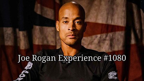 FULL DAVID GOGGINS PODCAST WITH INSPIRATIONAL MUSIC - JRE #1080