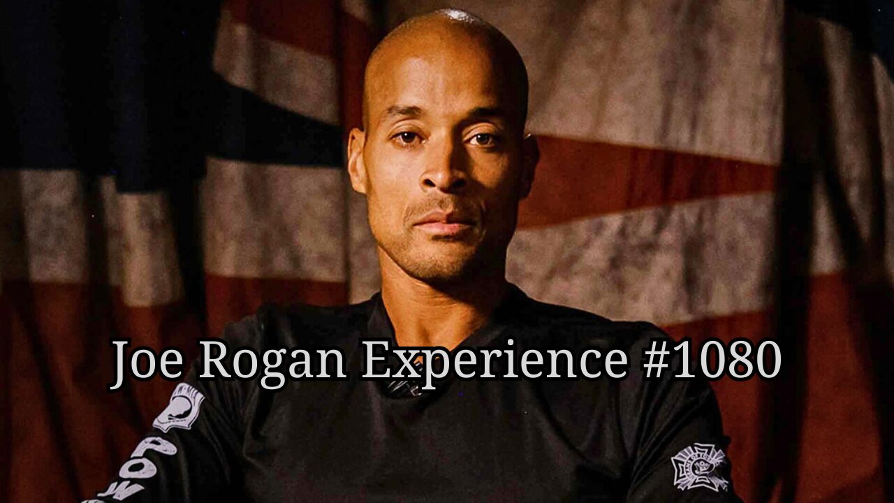 FULL DAVID GOGGINS PODCAST WITH INSPIRATIONAL MUSIC - JRE #1080