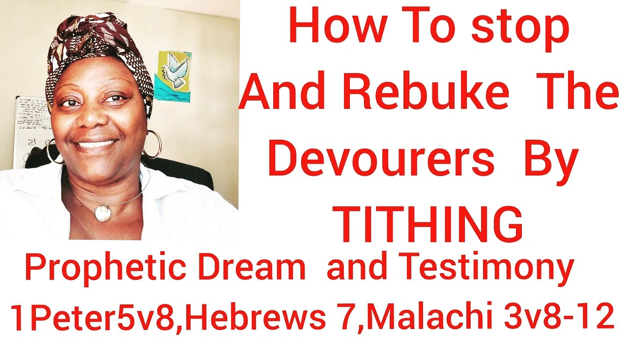 Prophetic Dream, How God rebuked the Devourers for my sake by Tithing