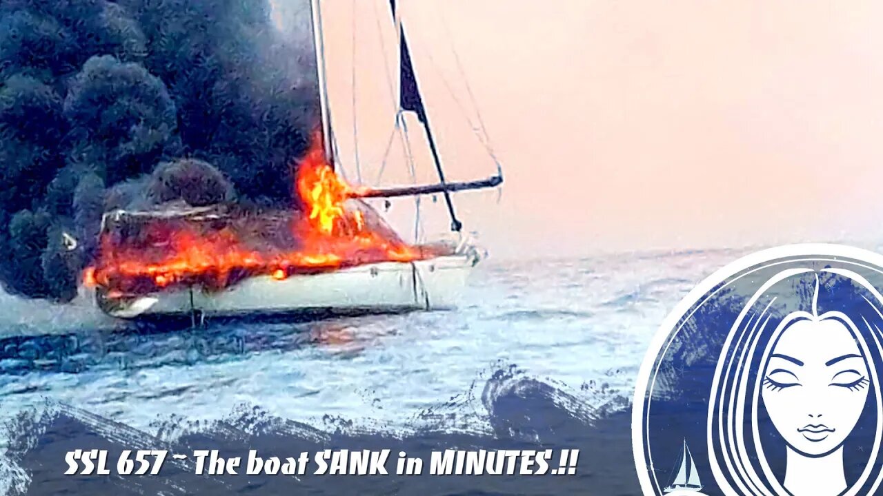 SSL657 ~ the boat SANK in MINUTES.!!