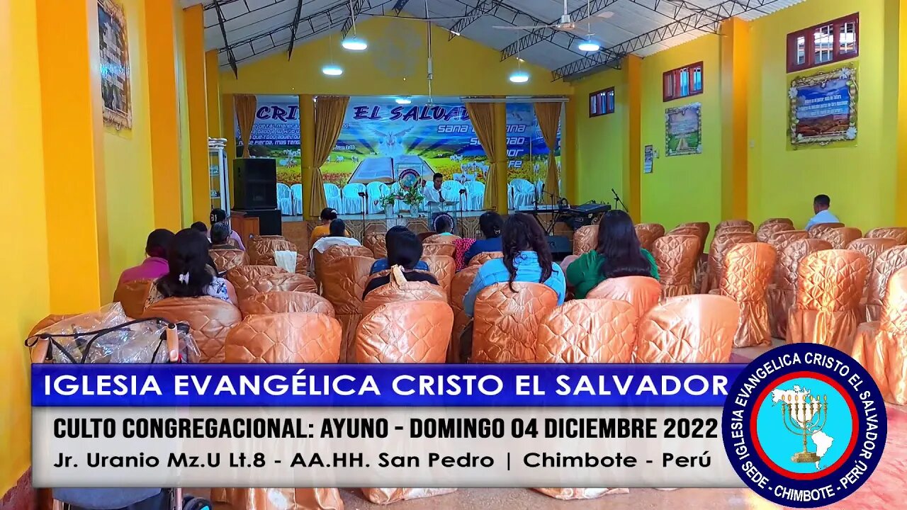 CULTO CONGREGACIONAL: AYUNO - DOMINGO 04 DICIEMBRE 2022