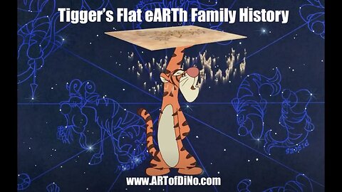 Tigger's Flat eARTh Family Tree History! Bombardment of Programming Imagery in Children's Films..