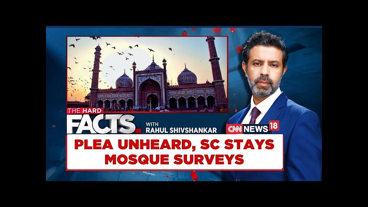 The Hard Facts With Rahul Shivshankar | The SC Big Verdict On Places Of Worship Act | News18