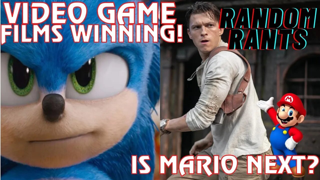 Random Rants: What Makes For Successful Video Game Film Adaptations? Is Super Mario Next To Cash In?