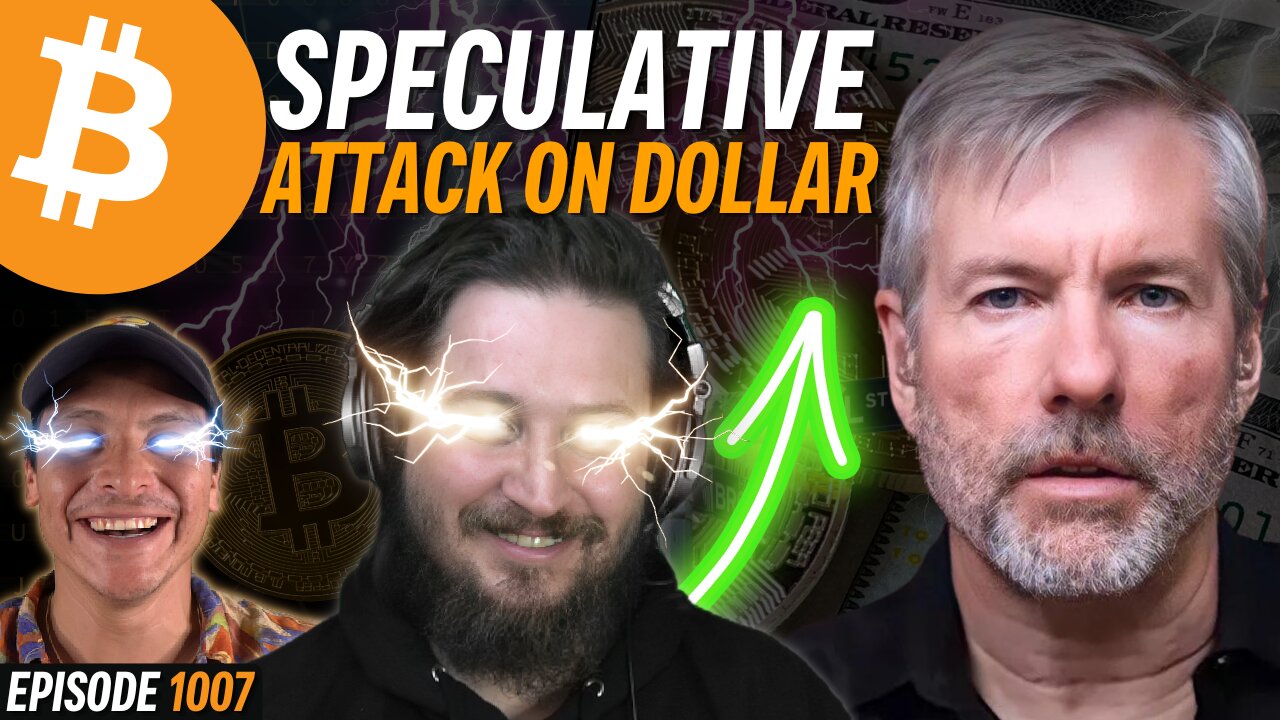 Michael Saylor's Bitcoin Strategy Goes Mainstream | EP 1007