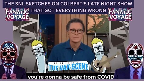 The Vax-Scene - All THE VAX-SCENES From Colbert's LNS Sketch - Absolutely DISGUSTING PROPAGANDA