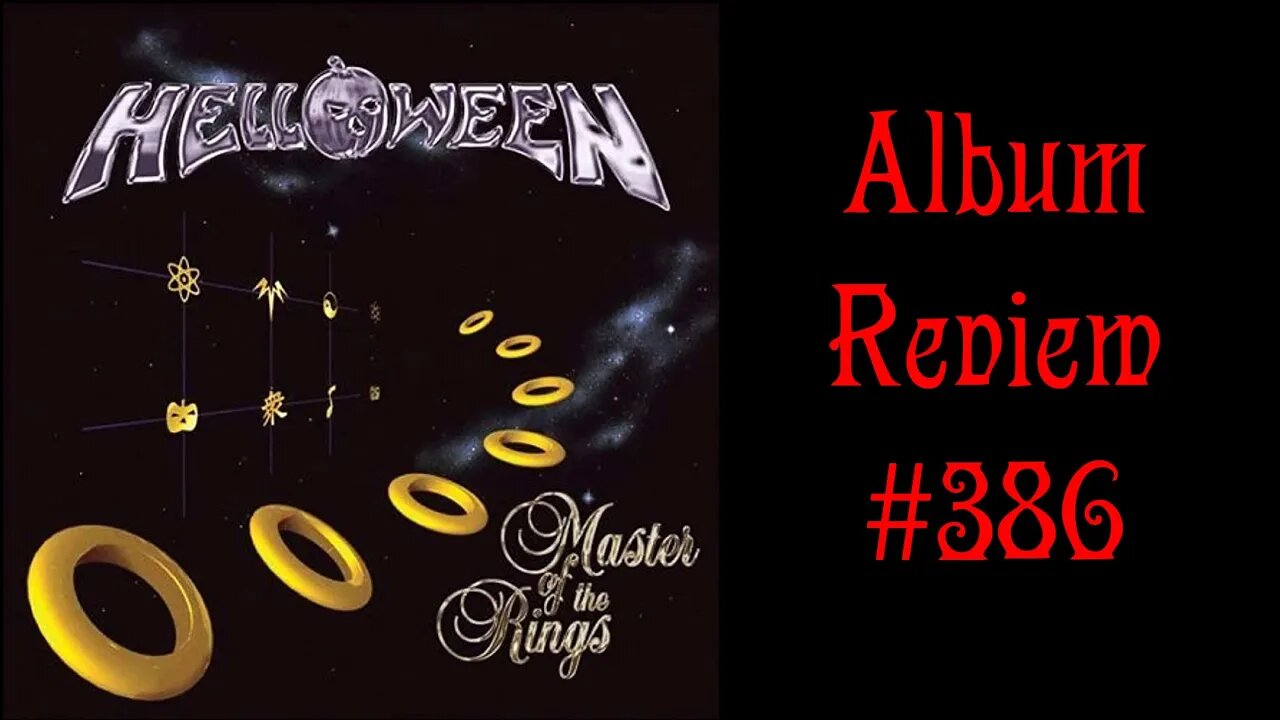 Album Review 386 - Helloween - Master of the Rings