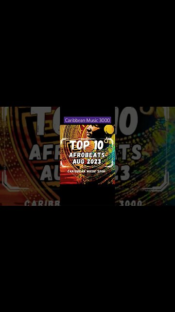 Top 10 Afrobeats | AUG 2023 #Top10 #Afrobeats #caribbeanmusic #viral #shorts #reels #fyp