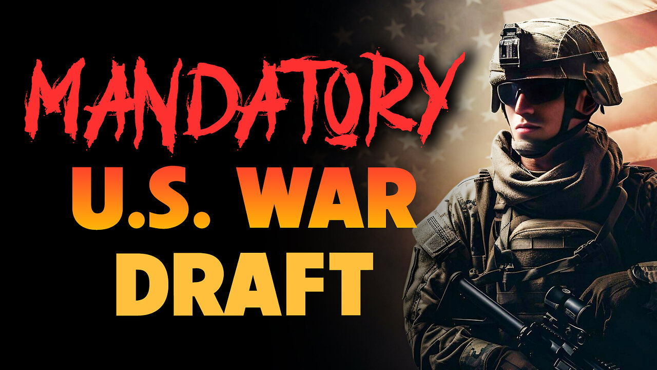 Mandatory US War Draft 06/19/2024