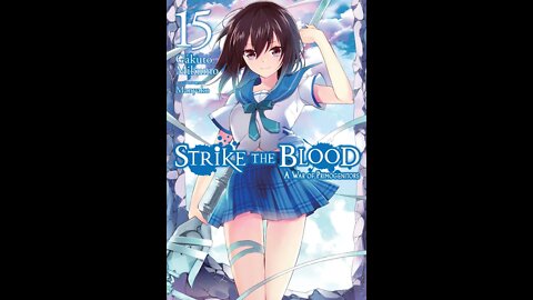 Strike the Blood Vol. 15 - A War of Primogenitors