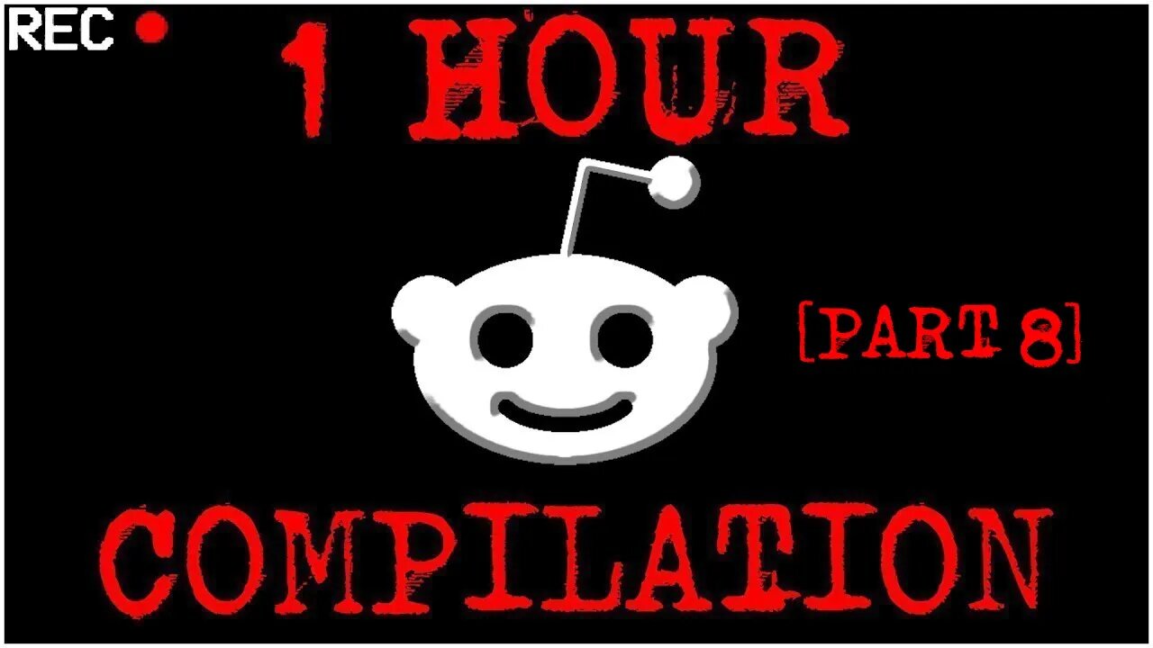 [1 HOUR COMPILATION PART 8] Disturbing Stories From Reddit