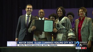 Mayor signs Elijah Cummings Healing City Act, helps those dealing with trauma