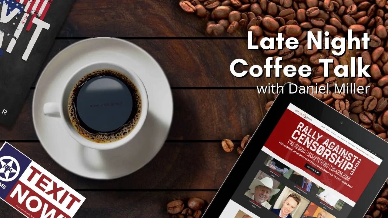 Late Night Coffee Talk: Latest on TEXIT, Facebook Lawsuit, & Rally Against Censorship