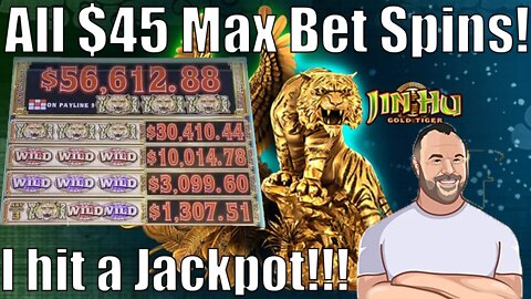 Jin Hu Gold Tiger All MAX BET $45 Spins. Hand Pay JACKPOT!