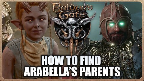 Baldur's Gate 3 - How to find Arabella’s Parents