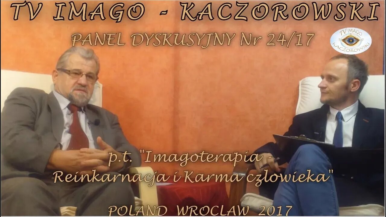 ZAKRES REGRESJI Z UDZIAŁEM PRZEŻYĆ POPRZEDNIEGO ŻYCIA - REINKARNACJA I KARMA CZŁOWIEKA/2017©TV IMAGO