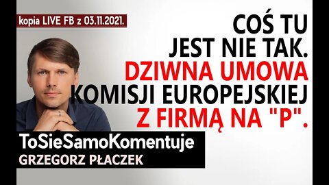 Coś tu NIE GRA? Zawiadamiam Najwyższą Izbę Kontroli! Komisja Europejska zakrywa zapisy z firmą na P.