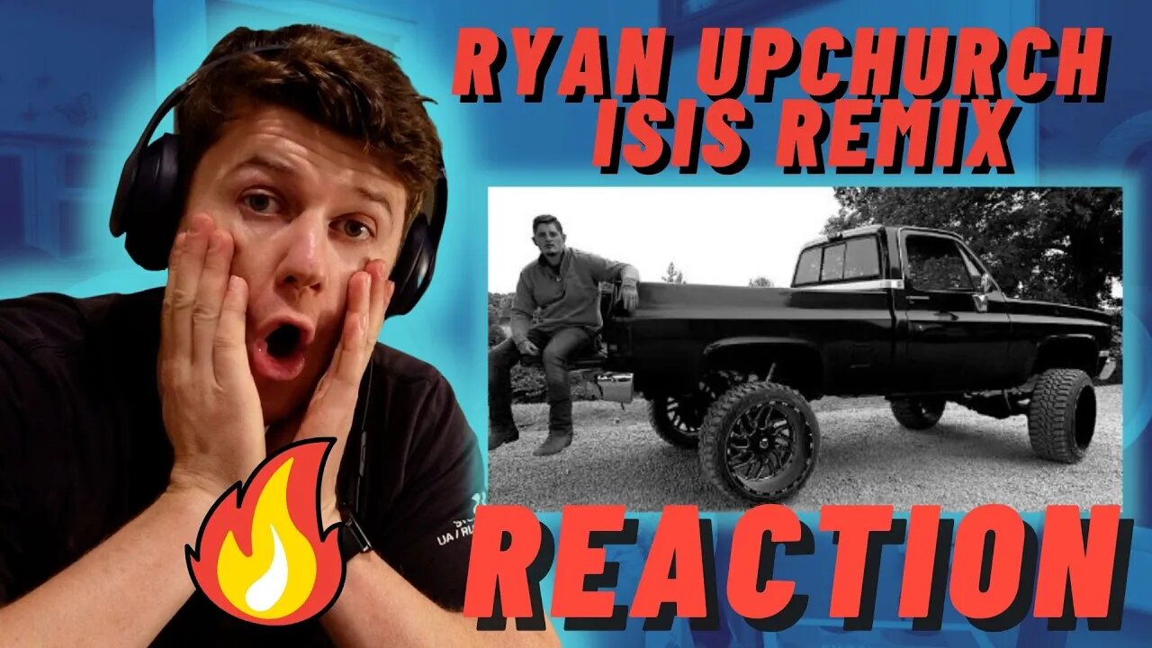 RYAN UPCHURCH - ISIS REMIX | EPIC REMIX!! ((IRISH GUY REACTS!!))