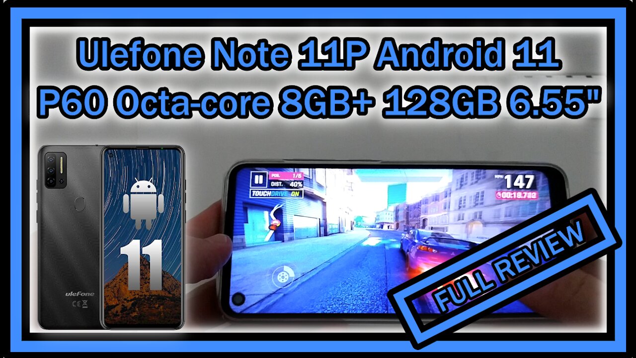 Ulefone Note 11P Smartphone Android 11 P60 Octa-core 8GB 128GB 48MP 6.55" HD 4400mAh 4G FULL REVIEW