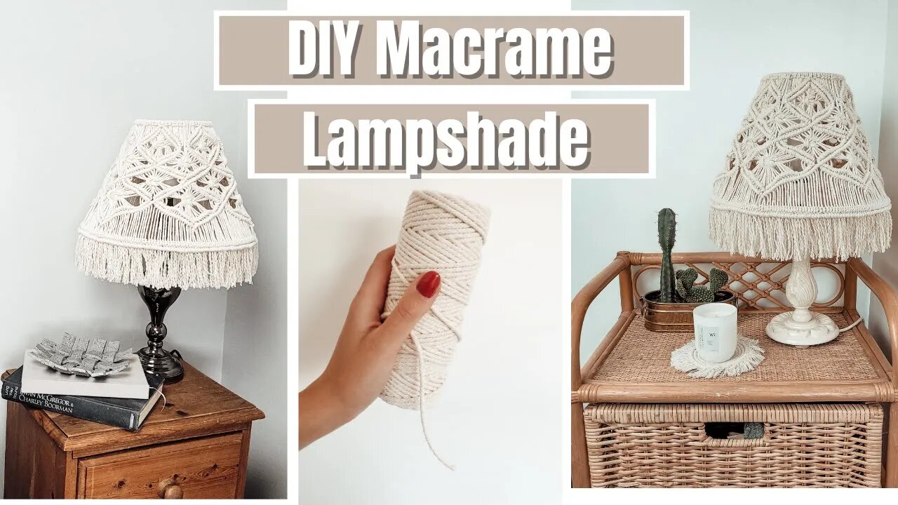 DIY Macrame Table Lamp Shade | Easy Design Perfect For BOHO Interiors | Budget Friendly