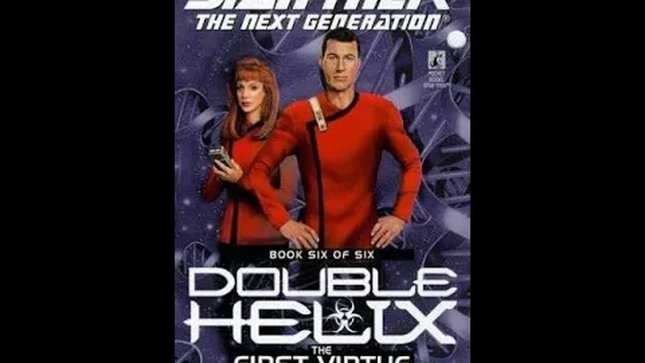 Star Trek TNG - The First Virtue (Double Helix, Book 6)