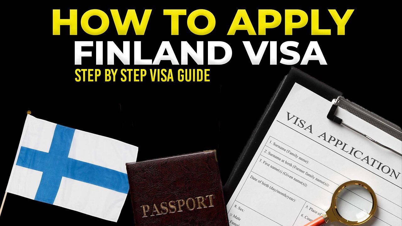 How To Apply Finland Visa | Step By Step Visa Guide