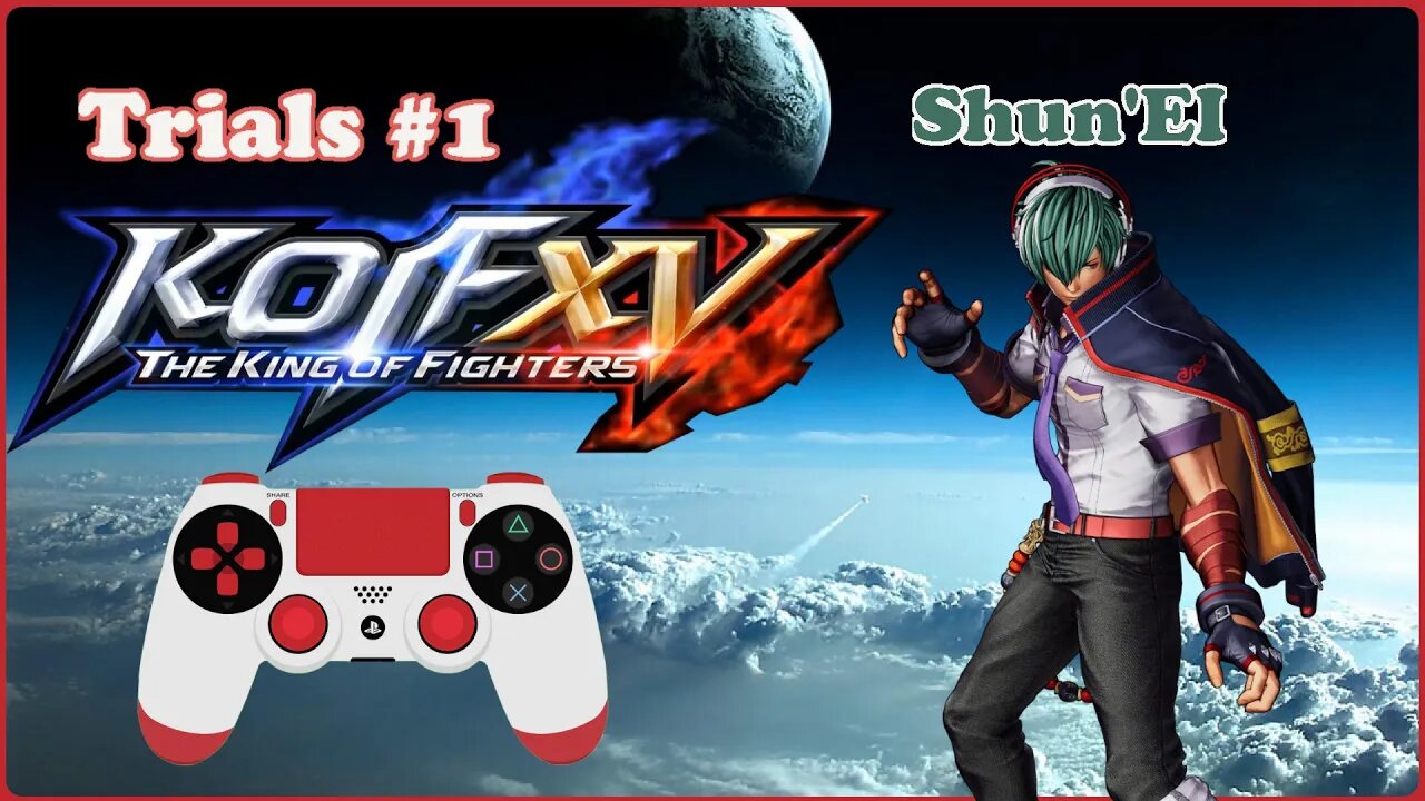 KOF XV Trials #1