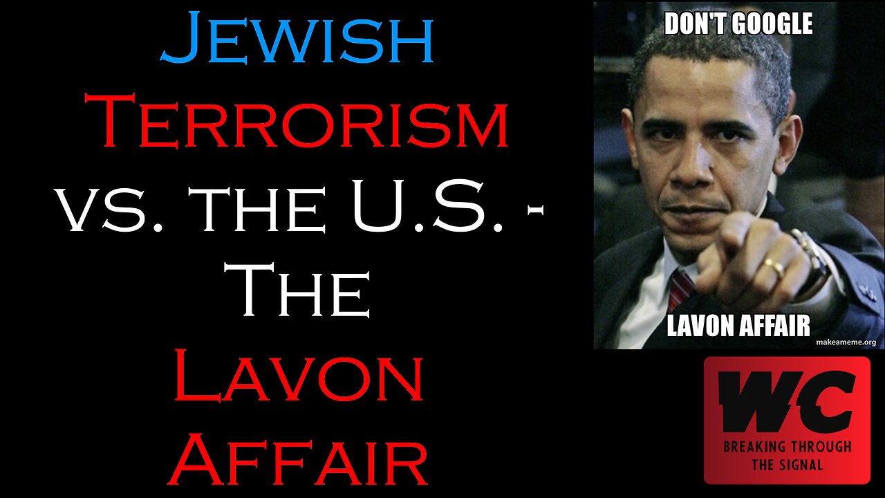 Jewish Terrorism vs. the U.S. - The Lavon Affair