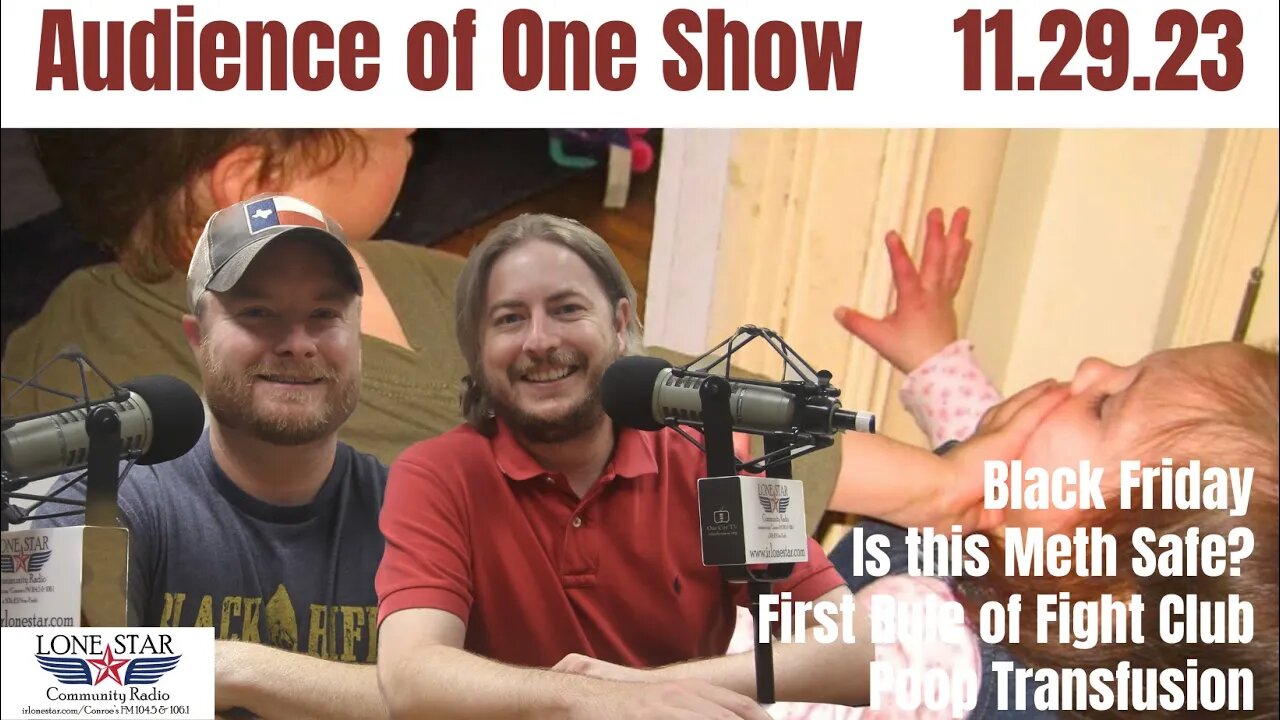 11.29.23 - Audience of One Show on Lone Star Community Radio