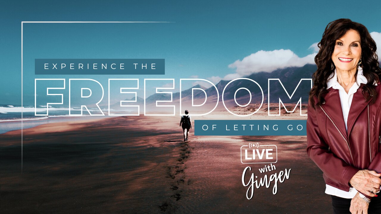 LIVE with GINGER ZIEGLER | The Freedom of Letting Go