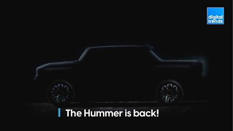 Get ready for the Hummer EV!