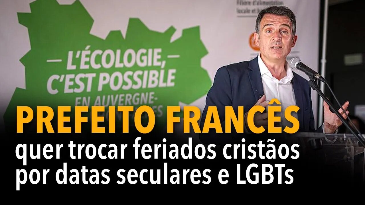 Prefeito francês quer trocar feriados cristãos por datas seculares e LGBTs