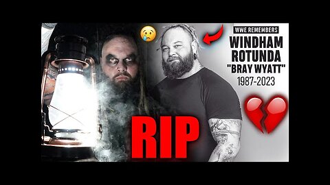 Royal wwe super star Bray Wyatt RIP❤️❤️❤️