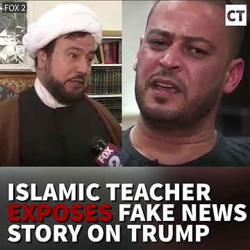 Islamic Teacher Exposes Fake News Story On Trump